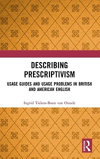 Describing Prescriptivism: Usage Guides and Problems British American English