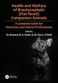 Health and Welfare of Brachycephalic (Flat-faced) Companion Animals: A Complete Guide for Veterinary Animal Professionals