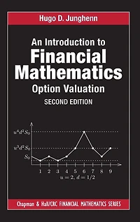 An Introduction to Financial Mathematics: Option Valuation