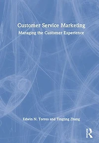 Customer Service Marketing: Managing the Experience