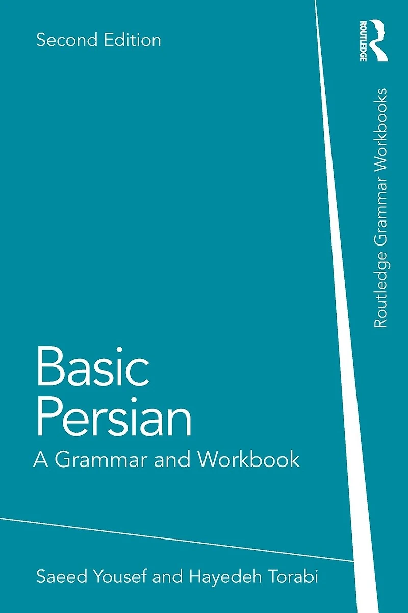 Basic Persian: A Grammar and Workbook