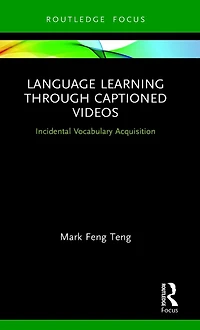 Language Learning Through Captioned Videos: Incidental Vocabulary Acquisition