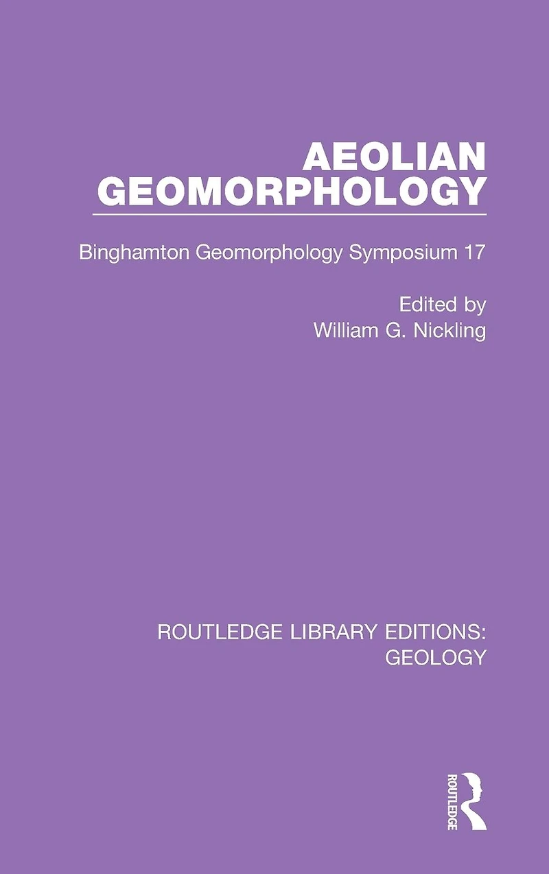 Aeolian Geomorphology: Binghamton Geomorphology Symposium 17