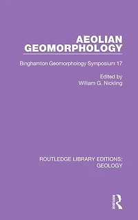 Aeolian Geomorphology: Binghamton Geomorphology Symposium 17