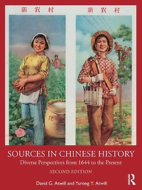 Sources Chinese History: Diverse Perspectives from 1644 to the Present