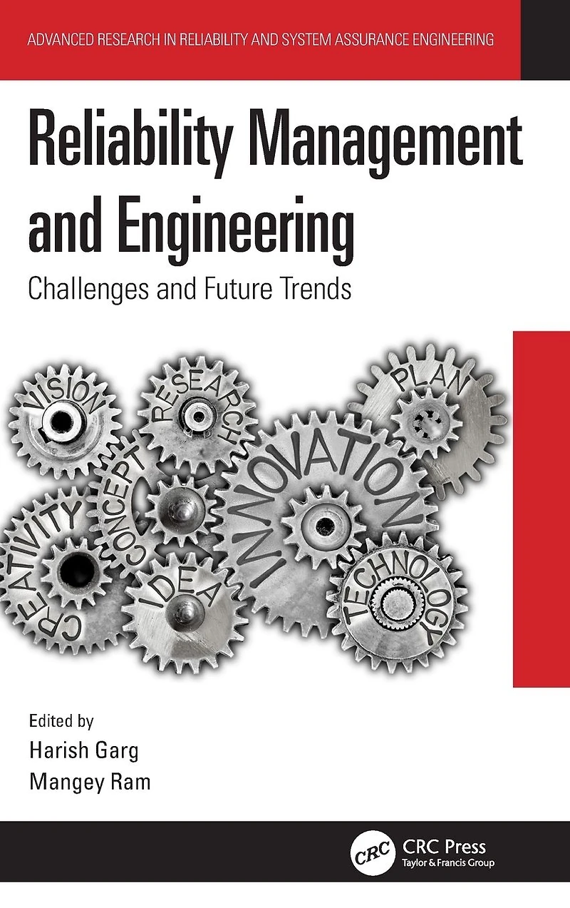 Reliability Management and Engineering: Challenges Future Trends
