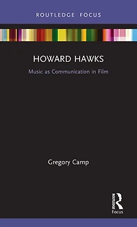 Howard Hawks: Music as Communication Film