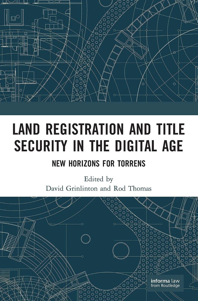 Land Registration and Title Security the Digital Age: New Horizons for Torrens