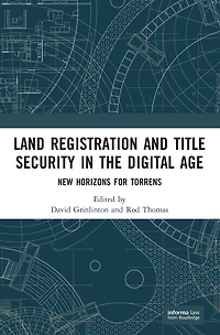Land Registration and Title Security the Digital Age: New Horizons for Torrens