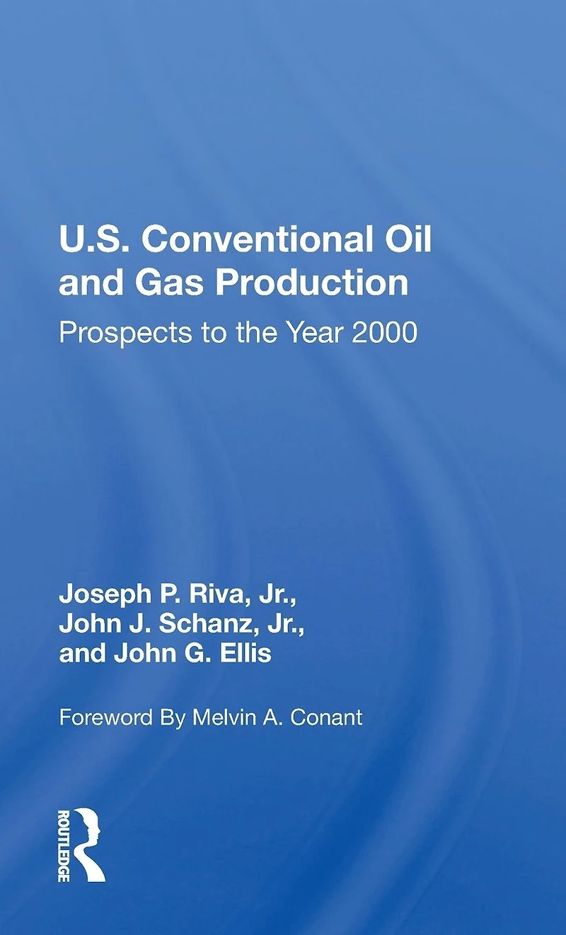U.S. Conventional Oil And Gas Production: Prospects To The Year 2000