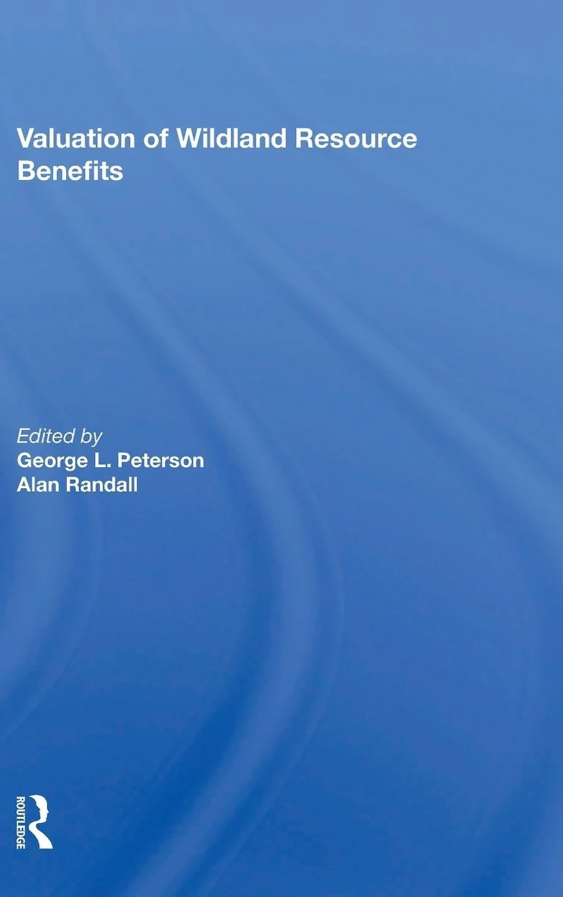 Valuation Of Wildland Resource Benefits
