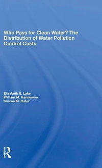 Who Pays For Clean Water?: The Distribution Of Water Pollution Control Costs