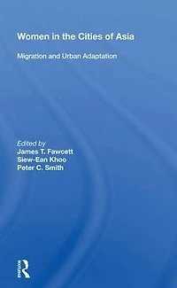 Women The Cities Of Asia: Migration And Urban Adaptation