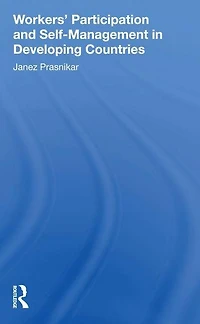 Workers' Participation And Self-management Developing Countries