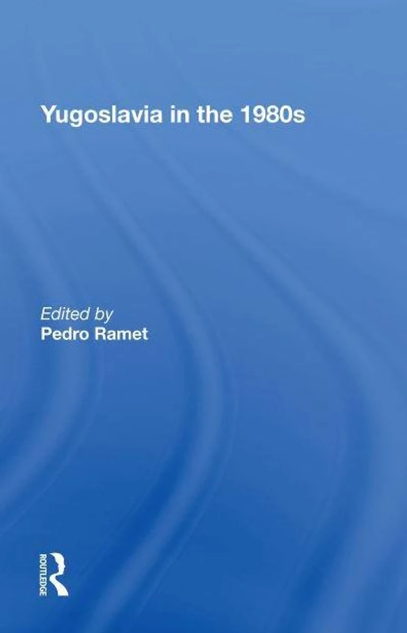Yugoslavia The 1980s
