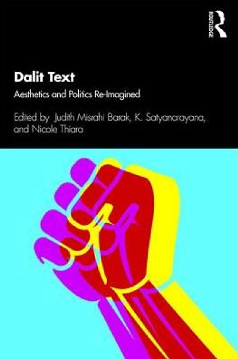 Dalit Text: Aesthetics and Politics Re-imagined