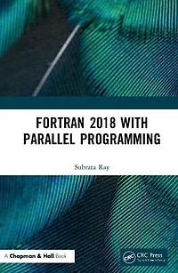 Fortran 2018 with Parallel Programming