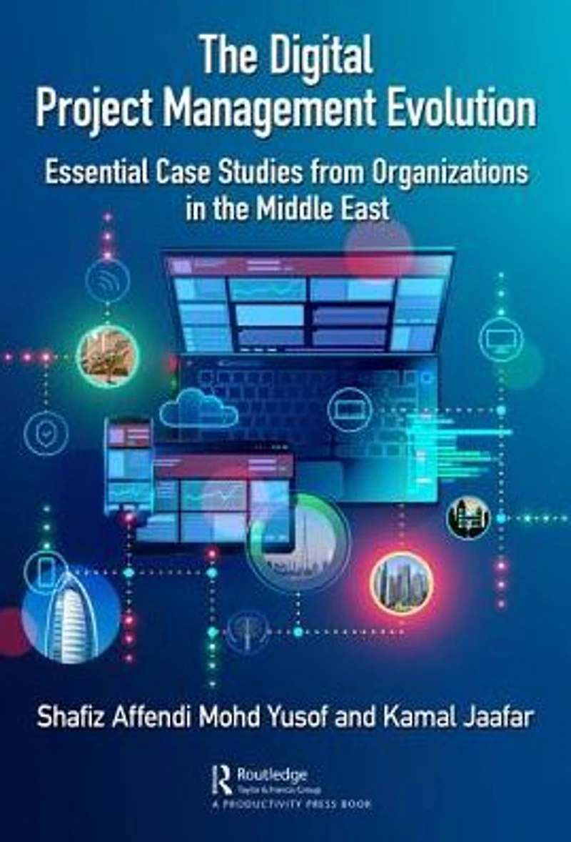 the Digital Project Management Evolution: Essential Case Studies from Organisations Middle East