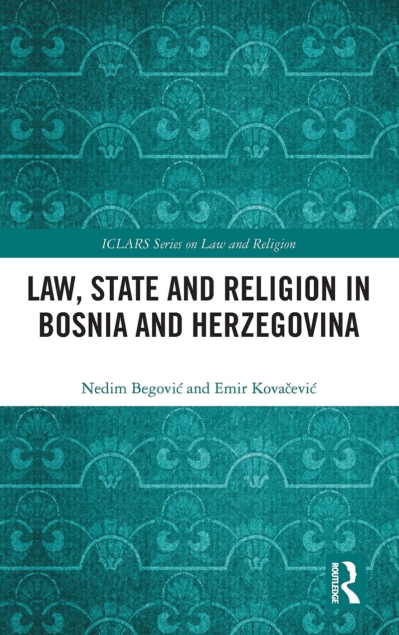 Law, State and Religion Bosnia Herzegovina
