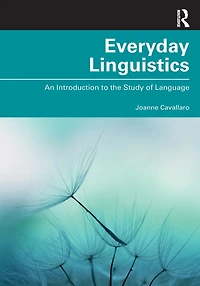 Everyday Linguistics: An Introduction to the Study of Language
