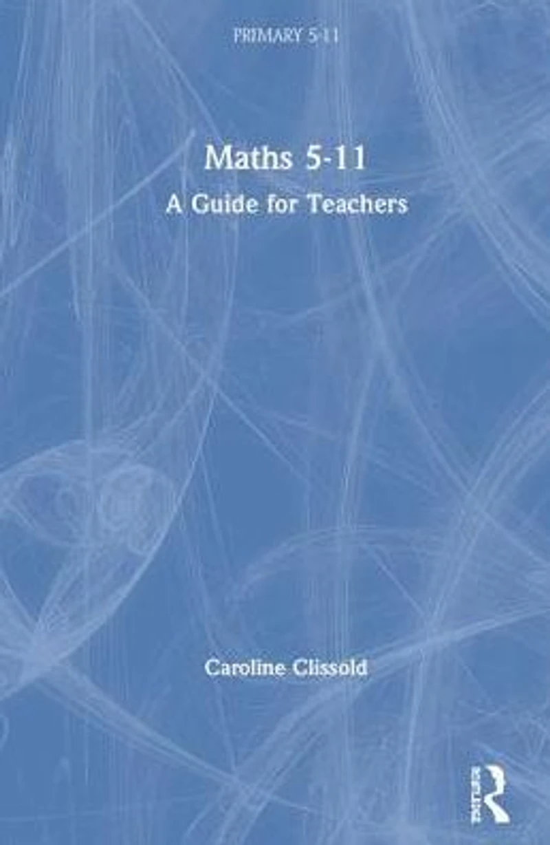 Maths 5-11: A Guide for Teachers