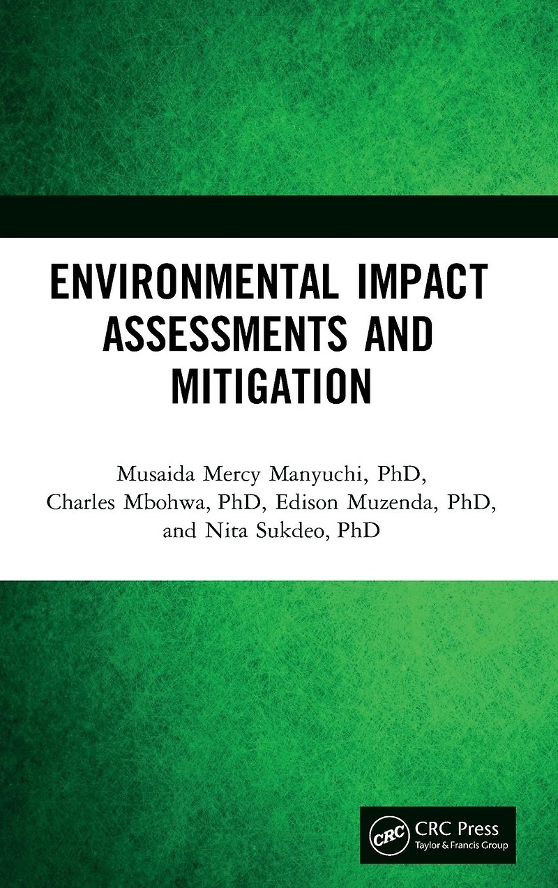 Environmental Impact Assessments and Mitigation