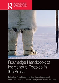 Routledge Handbook of Indigenous Peoples the Arctic