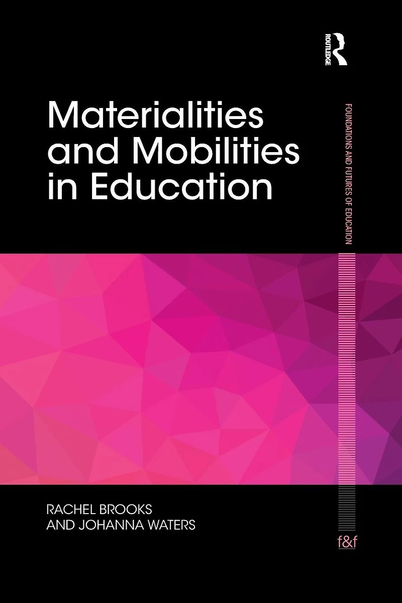 Materialities and Mobilities Education