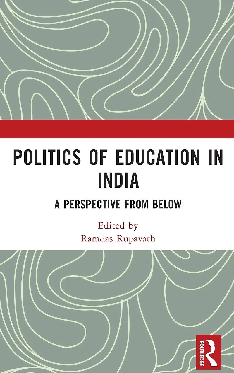 Politics of Education India: A Perspective from Below