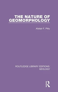 The Nature of Geomorphology