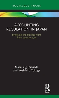 Accounting Regulation Japan: Evolution and Development from 2001 to 2015