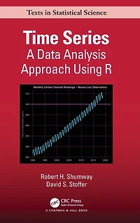 Time Series: A Data Analysis Approach Using R