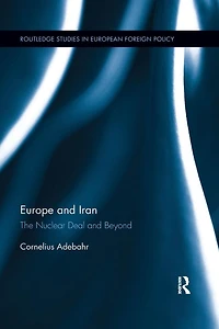 Europe and Iran: The Nuclear Deal Beyond