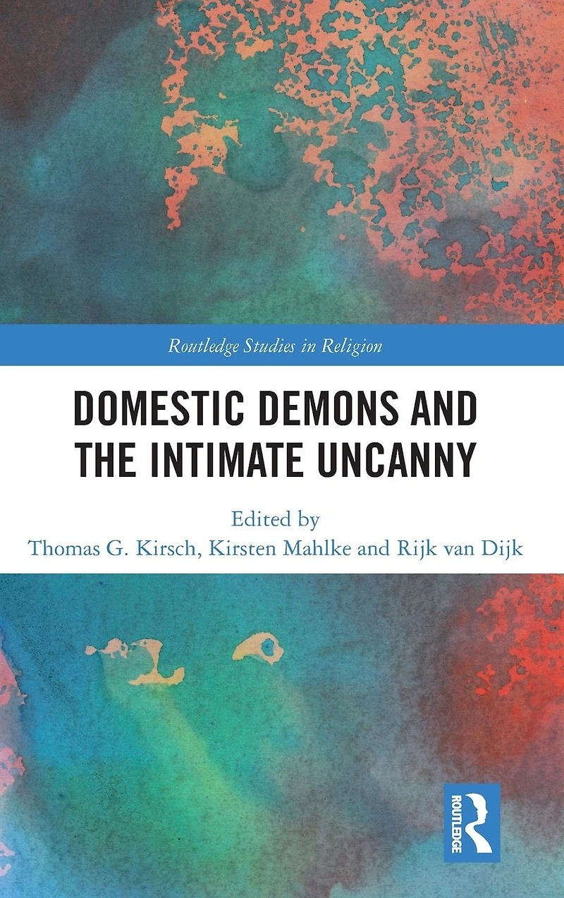 Domestic Demons and the Intimate Uncanny