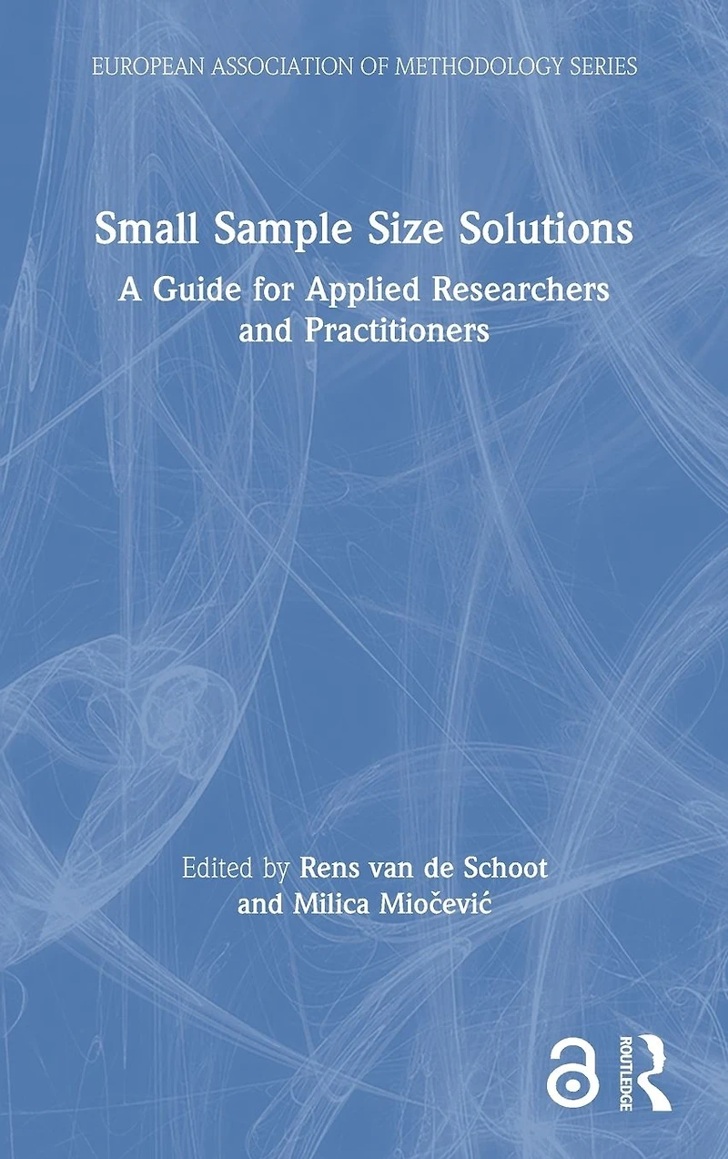 Small Sample Solutions: A Guide for Applied Researchers and Practitioners