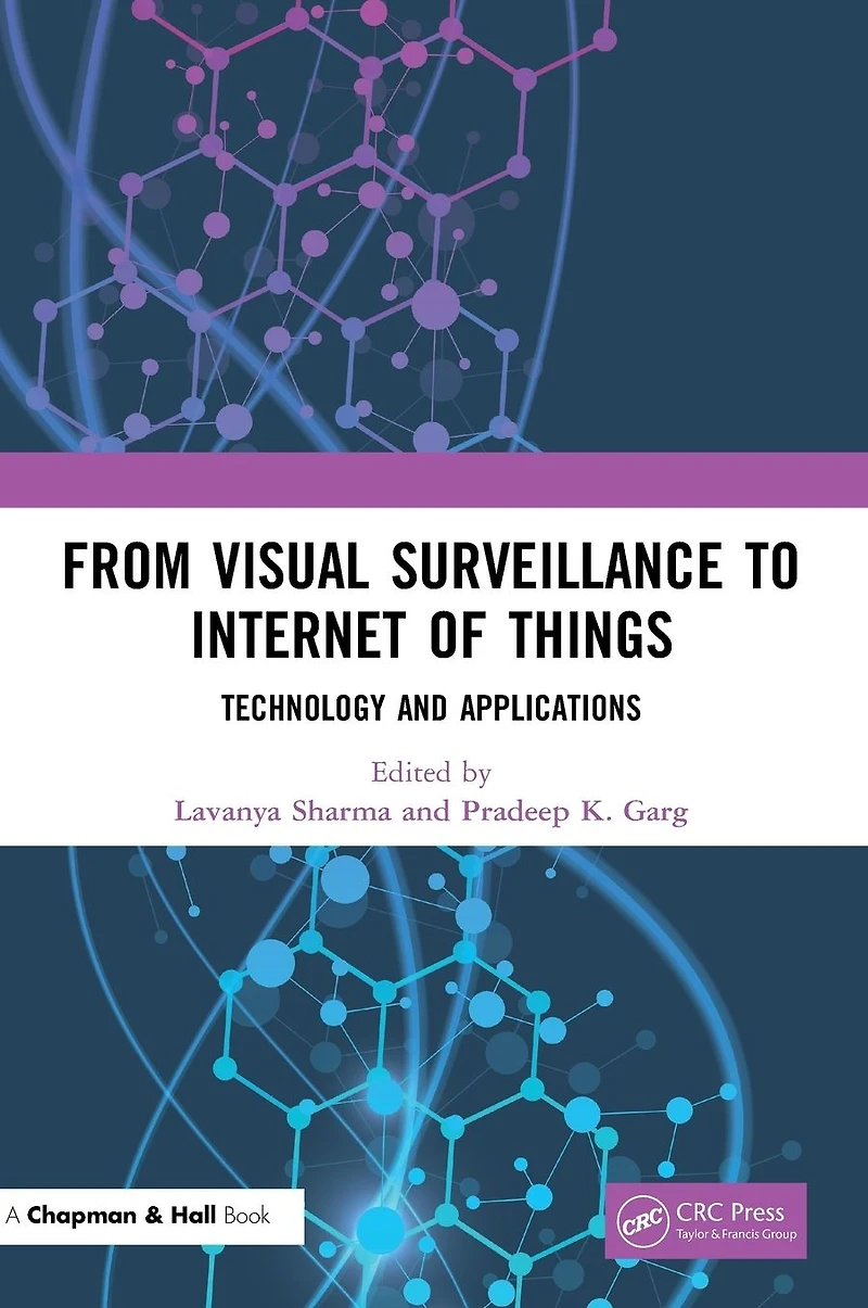From Visual Surveillance to Internet of Things: Technology and Applications