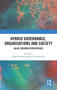 Hybrid Governance, Organisations and Society: Value Creation Perspectives