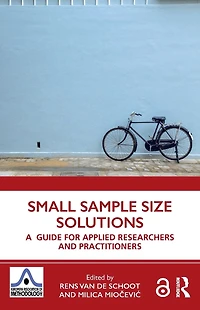 Small Sample Solutions: A Guide for Applied Researchers and Practitioners