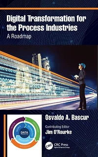 Digital Transformation for the Process Industries: A Roadmap