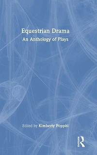 Equestrian Drama: An Anthology of Plays