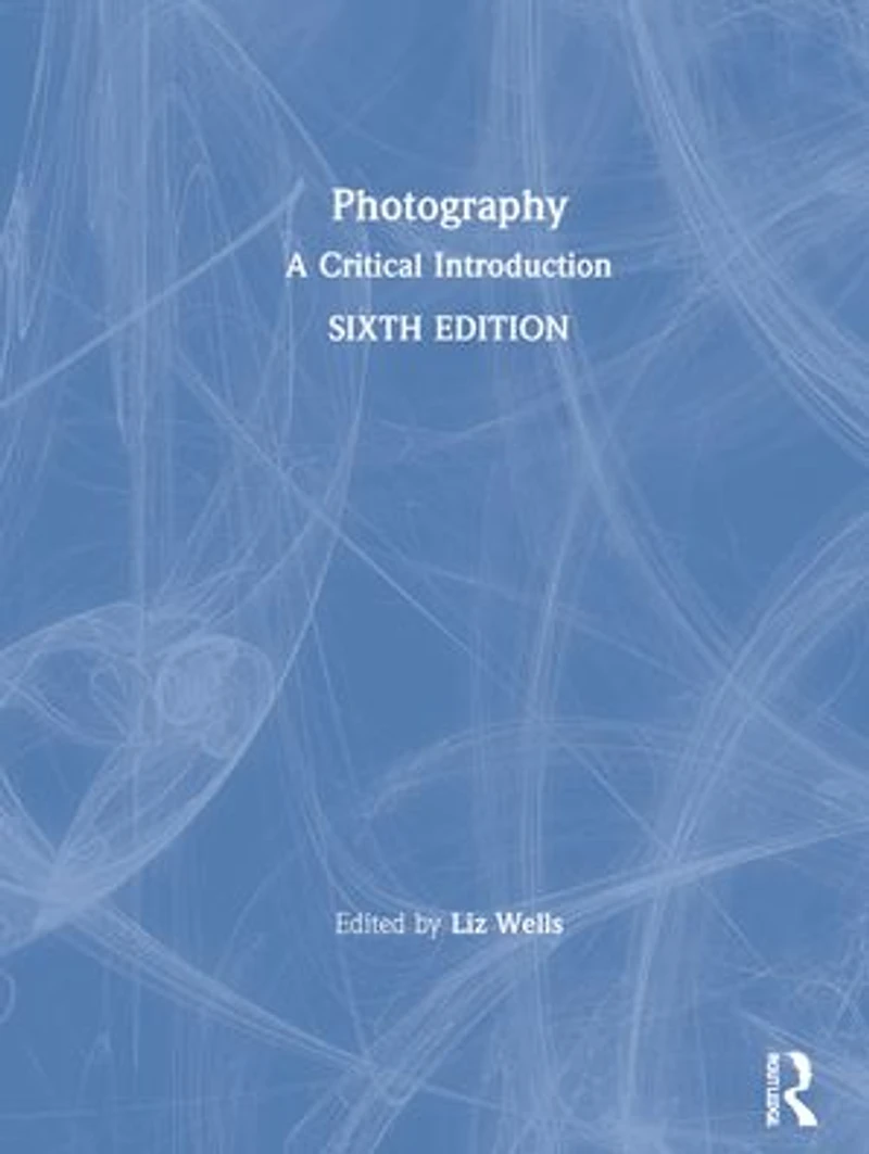 Photography: A Critical Introduction