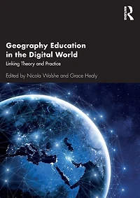 Geography Education the Digital World: Linking Theory and Practice