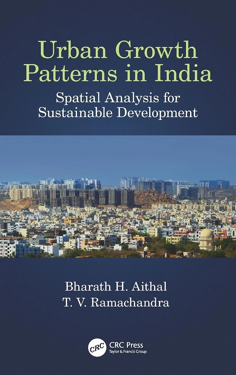Urban Growth Patterns India: Spatial Analysis for Sustainable Development
