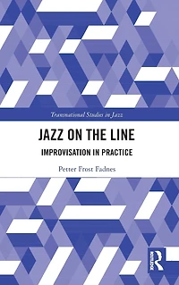 Jazz on the Line: Improvisation Practice