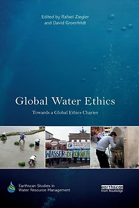 global Water Ethics: Towards a ethics charter