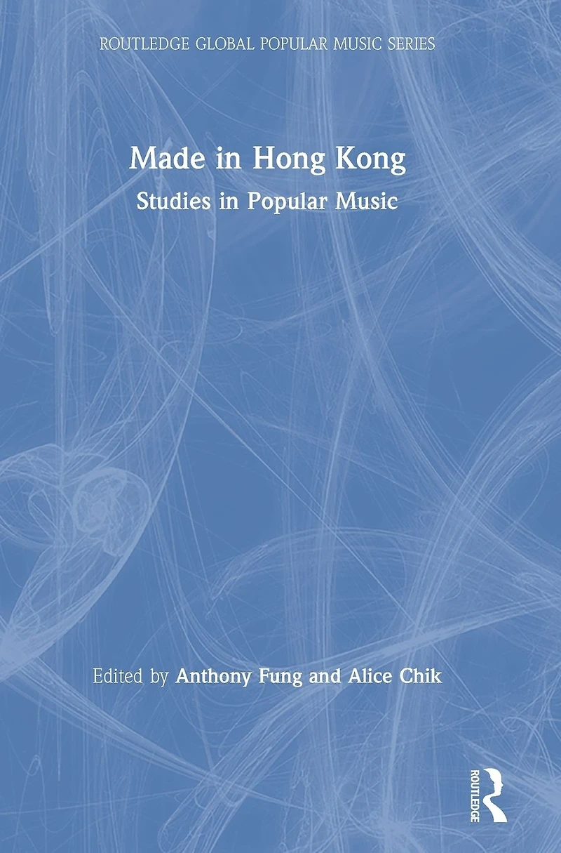 Made Hong Kong: Studies Popular Music