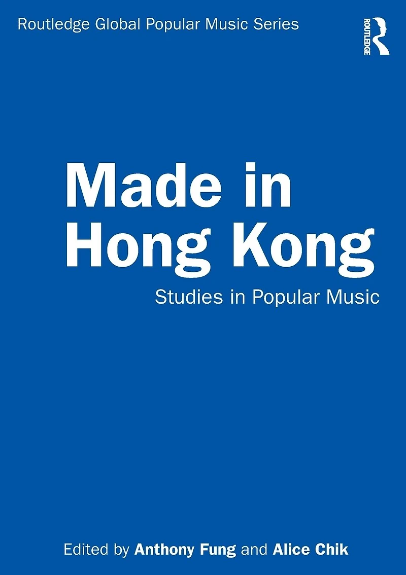 Made Hong Kong: Studies Popular Music