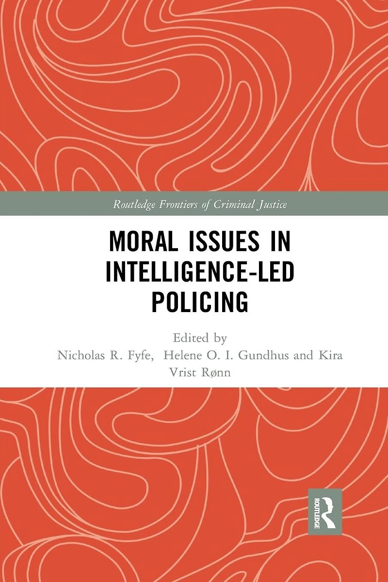 Moral Issues Intelligence-led Policing