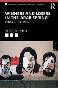 Winners and Losers the 'Arab Spring': Profiles Chaos