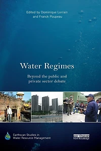 Water Regimes: Beyond the public and private sector debate